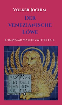 Der Venezianische Löwe - Volker Jochim - E-Book