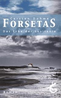 Forsetas - Carsten Dohme - E-Book