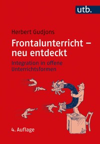 Frontalunterricht - neu entdeckt - Herbert Gudjons - E-Book