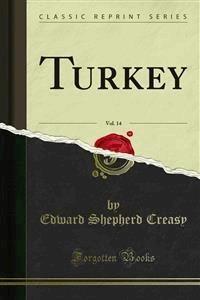 Turkey - Edward Shepherd Creasy - E-Book