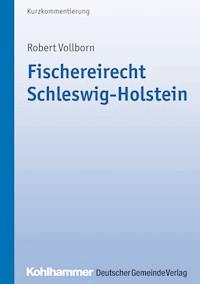 Fischereirecht Schleswig-Holstein - Robert Vollborn - E-Book