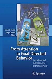 From Attention to Goal-Directed Behavior - - E-Book