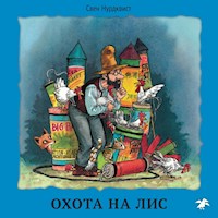 Охота на лис - Свен Нурдквист - Hörbuch