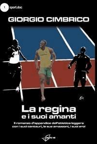 La regina e i suoi amanti - Giorgio Cimbrico - E-Book