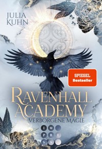 Ravenhall Academy 1: Verborgene Magie - Julia Kuhn - E-Book