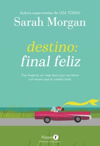Destino: final feliz - Sarah Morgan - E-Book