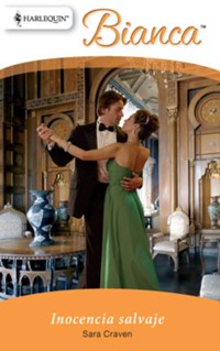 Inocencia salvaje - Sara Craven - E-Book