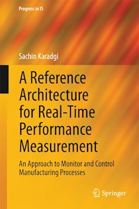 A Reference Architecture for Real-Time Performance Measurement - Sachin Karadgi - E-Book