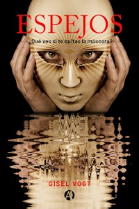 ESPEJOS - Gisel Vogt - E-Book