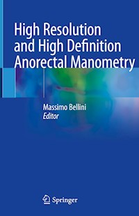 High Resolution and High Definition Anorectal Manometry -  - E-Book