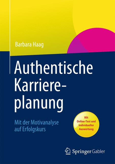 Authentische Karriereplanung - Barbara Haag - E-Book