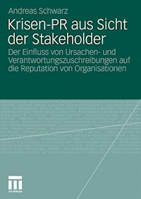 Krisen-PR aus Sicht der Stakeholder - Andreas Schwarz - E-Book