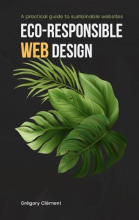 Eco-responsible web design - Grégory Clément - E-Book