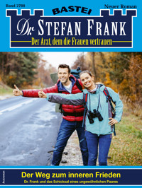 Dr. Stefan Frank 2788 - Stefan Frank - E-Book