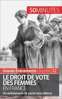 Le droit de vote des femmes en France - Rémi Spinassou - E-Book