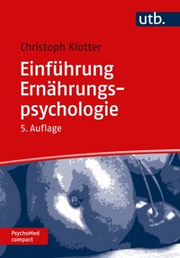 Einführung Ernährungspsychologie - Johann Christoph Klotter - E-Book