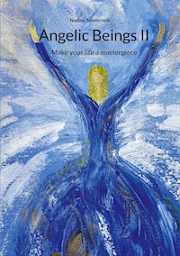 Angelic Beings II - Nadine Simmerock - E-Book