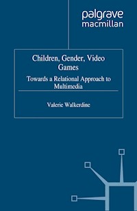 Children, Gender, Video Games - V. Walkerdine - E-Book
