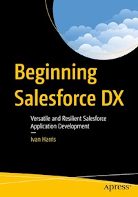 Beginning Salesforce DX - Ivan Harris - E-Book