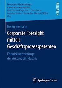 Corporate Foresight mittels Geschäftsprozesspatenten - Helen Niemann - E-Book