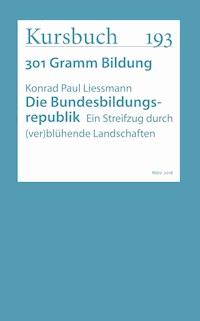 Die Bundesbildungsrepublik - Konrad Paul Liessmann - E-Book