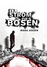 Im Strom des Bösen - Mara Dissen - E-Book