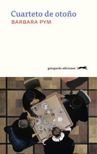 Cuarteto de otoño - Barbara Pym - E-Book