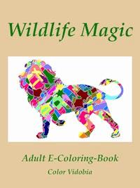 Wildlife Magic - Color Vidobia - E-Book