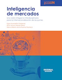 Inteligencia de mercados - Egna Avendaño Cárdenas - E-Book