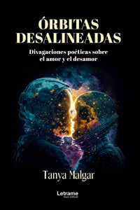 Órbitas desalineadas - Tanya Malgar - E-Book