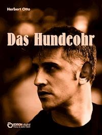 Das Hundeohr - Herbert Otto - E-Book
