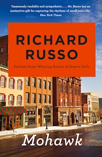 Mohawk - Richard Russo - E-Book