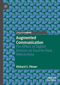 Augmented Communication - Richard S. Pinner - E-Book