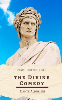 The Divine Comedy - Dante Alighieri - E-Book