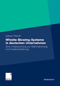 Whistle-Blowing-Systeme in deutschen Unternehmen - Esther Pittroff - E-Book
