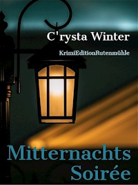 Mitternachts Soirée - C'rysta Winter - E-Book