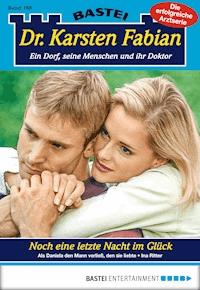 Dr. Karsten Fabian - Folge 168 - Ina Ritter - E-Book
