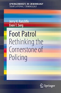Foot Patrol - Jerry H. Ratcliffe - E-Book