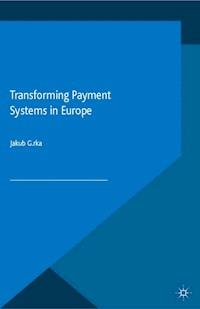 Transforming Payment Systems in Europe -  - E-Book