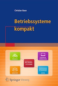 Betriebssysteme kompakt - Christian Baun - E-Book