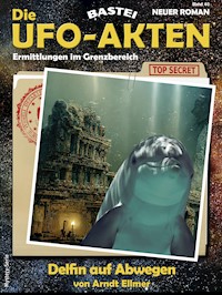 Die UFO-AKTEN 40 - Arndt Ellmer - E-Book