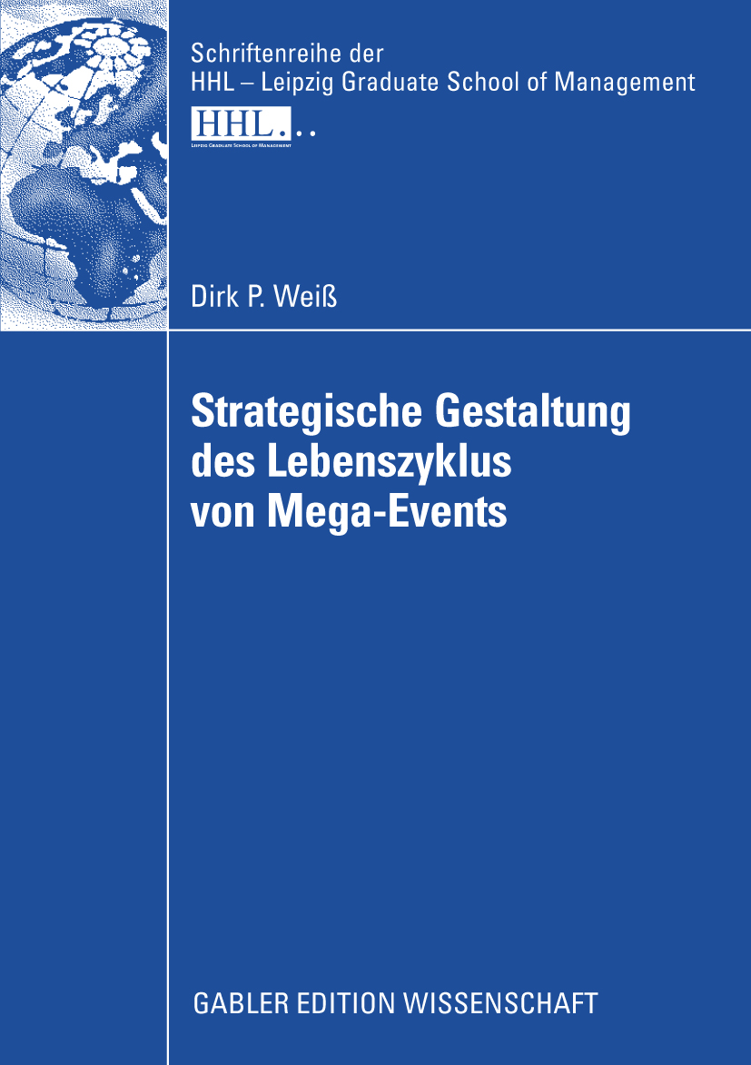 Strategische Gestaltung des Lebenszyklus von Mega-Events - Dirk Weiß - E-Book
