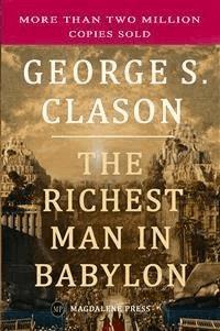 The Richest Man in Babylon - George S. Clason - E-Book