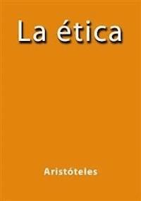 La Etica - Aristoteles - E-Book