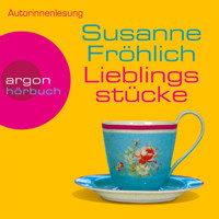 Lieblingsstücke - Ein Andrea Schnidt Roman, Band 5 (Gekürzte Fassung) - Susanne Fröhlich - Hörbuch