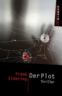 Der Plot - Frank Eldering - E-Book