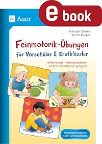 Feinmotorik-Übungen für Vorschüler & Erstklässler - Kristin Rücker - E-Book