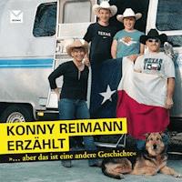 Konny Reimann erzählt: "...aber das ist eine andere Geschichte" - Tobias Friedrich - Hörbuch