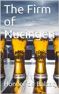 The Firm of Nucingen - Honore de Balzac - E-Book