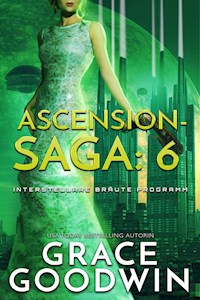 Ascension Saga: 6 - Grace Goodwin - E-Book
